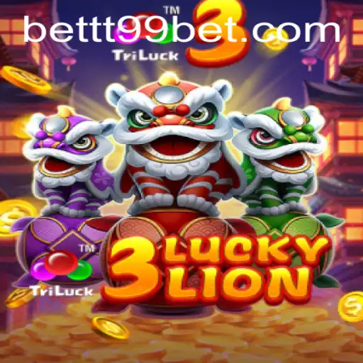 Discover the Thrills of 3LUCKYLION with TT99Bet