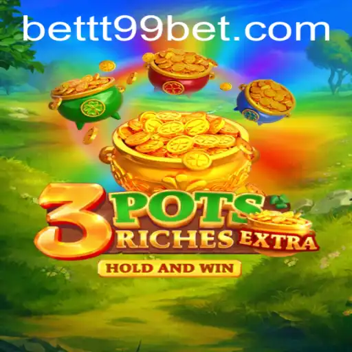 Exploring the Thrilling World of 3potsExtra: The Game Revolutionized by tt99bet