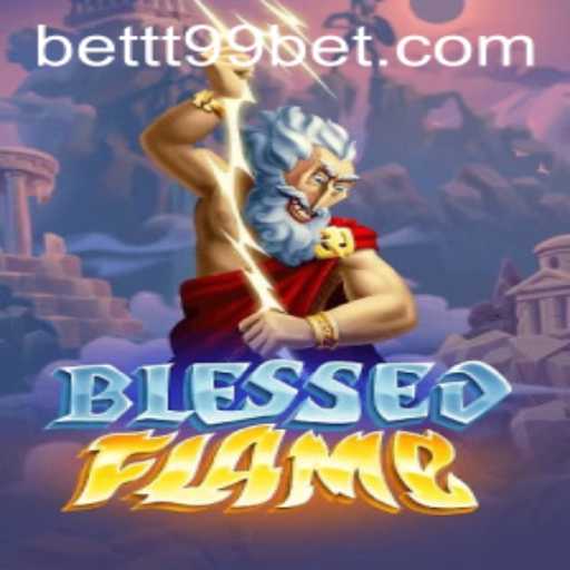 Experience the Thrilling World of BlessedFlame