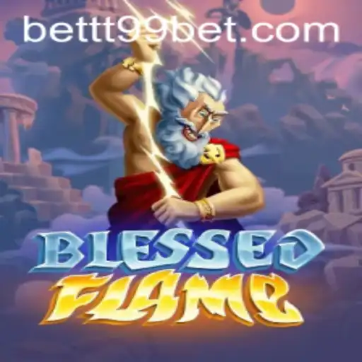 Experience the Thrilling World of BlessedFlame