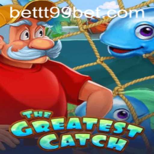 Dive into Adventure with TheGreatestCatch: Exploring the World of TT99Bet's Latest Gaming Sensation